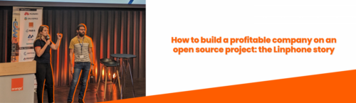 A gauche, une photo, présentant Elisa Nectoux et Jehan Monnier à la conférence OW2 con, et à droite, le titre : Comment construire une entreprise rentable autour d'un projet open source : l'histoire de Linphone.